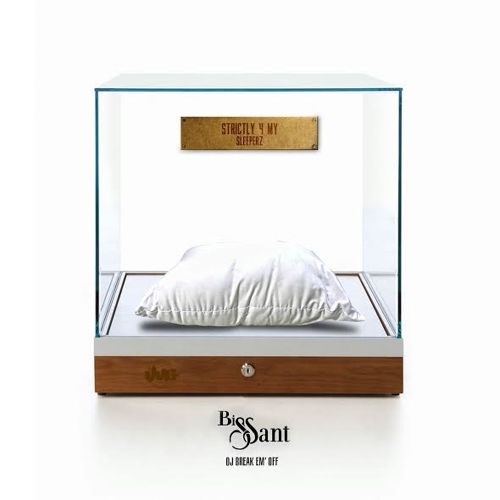 Strictly 4 My SLEEPERZ - Big Sant | MixtapeMonkey.com