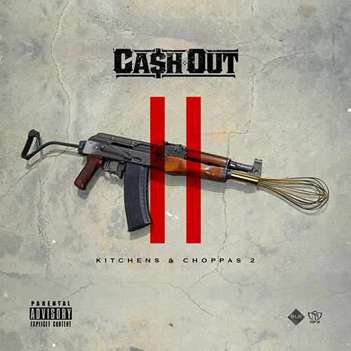Kitchens & Choppas 2 - Ca$h Out | MixtapeMonkey.com