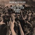 Best After Bobby Two - Dom Kennedy