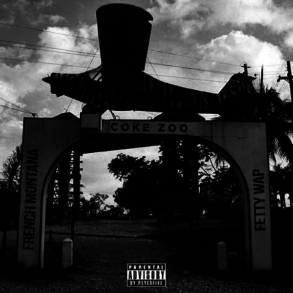 Coke Zoo - French Montana & Fetty Wap | MixtapeMonkey.com