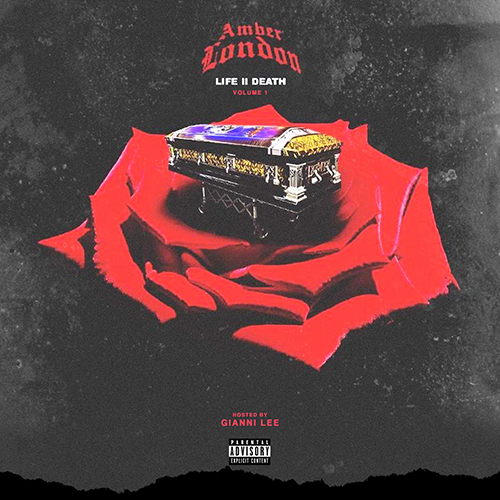 Life II Death - Amber London | MixtapeMonkey.com