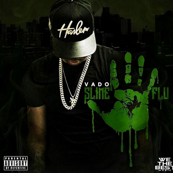 Slime Flu 5 - Vado | MixtapeMonkey.com