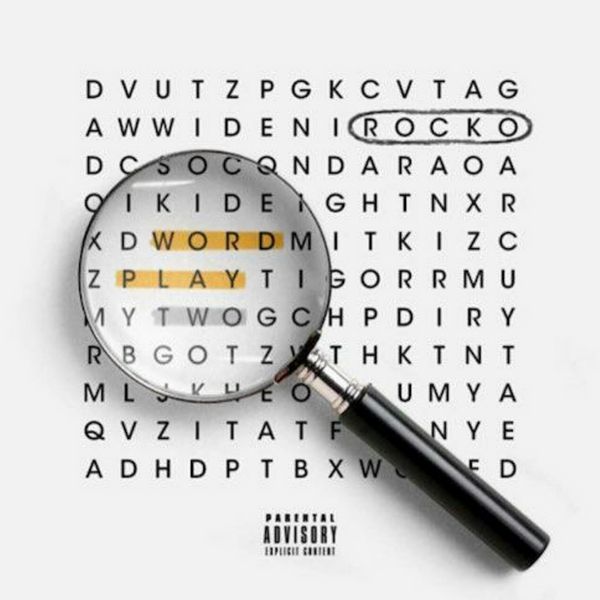 Wordplay 2 - Rocko | MixtapeMonkey.com