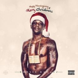 Happy Thanksgiving & Merry Christmas - Boosie Badazz
