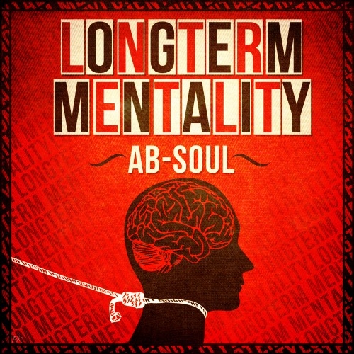 Longterm Mentality - Ab-Soul | MixtapeMonkey.com