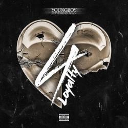 4 Loyalty - NBA Youngboy