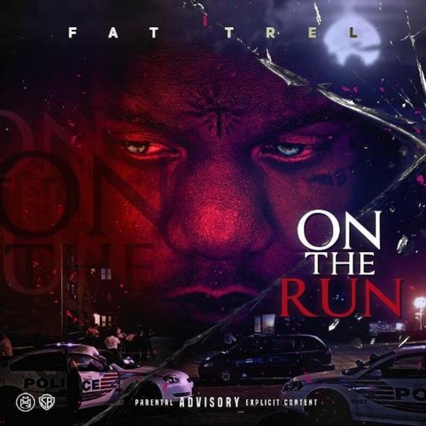 On The Run - Fat Trel | MixtapeMonkey.com