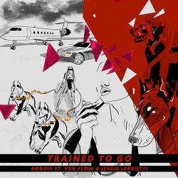 Trained To Go ft. YSN Flow & Jesse Leprotti - Rod212