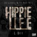 Hippie Life - L-Bee