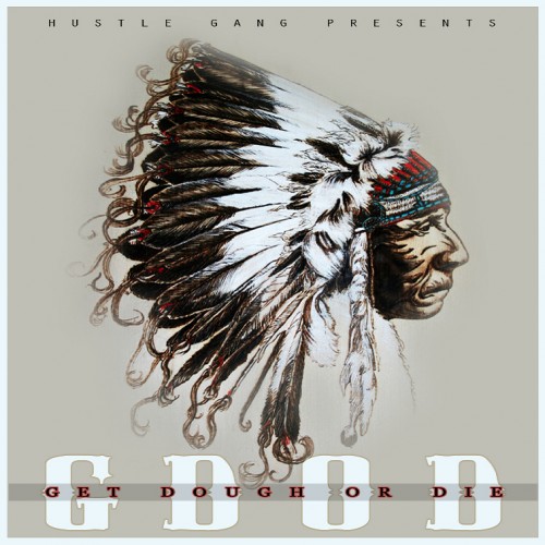 G.D.O.D. - Hustle Gang | MixtapeMonkey.com