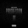 Progression 3 - Kirko Bangz