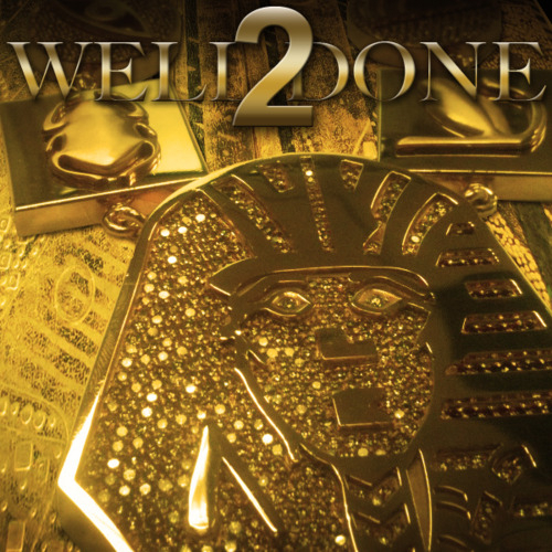 Well Done 2 - Tyga | MixtapeMonkey.com