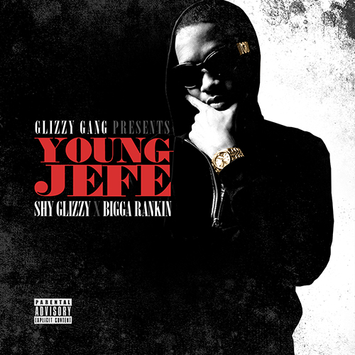 Young Jefe - Shy Glizzy | MixtapeMonkey.com