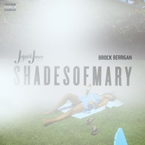 Shades Of Mary  - Jetpack Jones | MixtapeMonkey.com