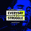 Everyday Struggle