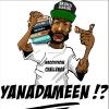 Yanadameen Godcast